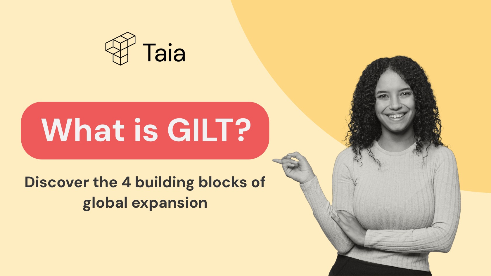 GILT Explained: Globalization, Internationalization, Localization & Translation in 2025