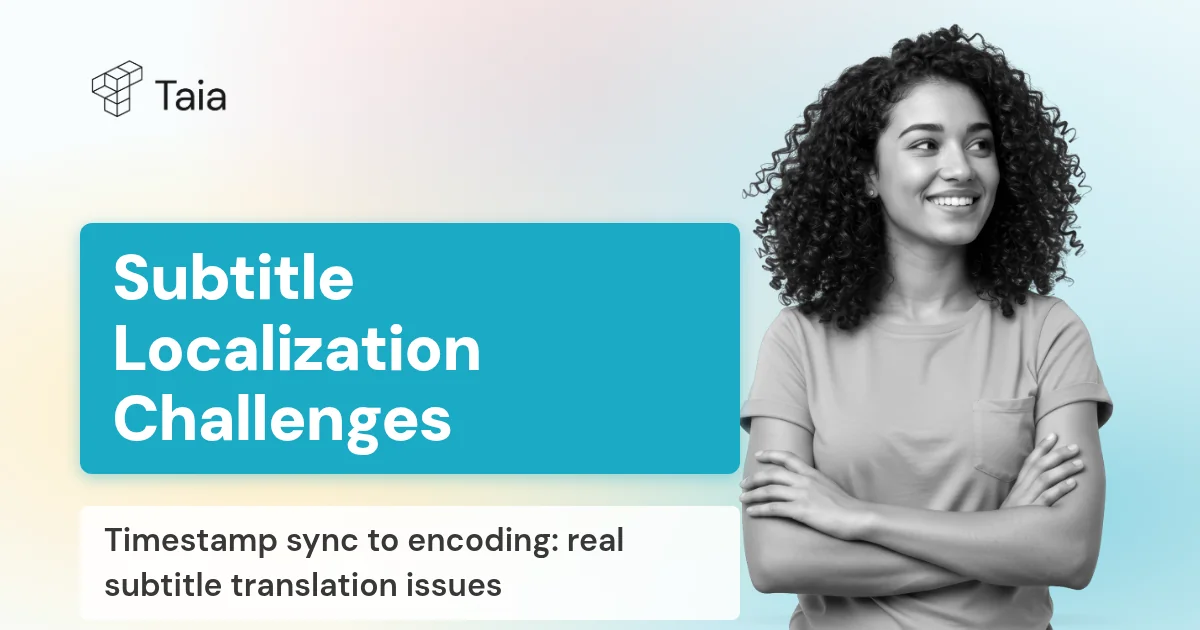 Subtitle Localization Challenges: The Joys of Subtitle Sorcery and How We Go the Extra Mile