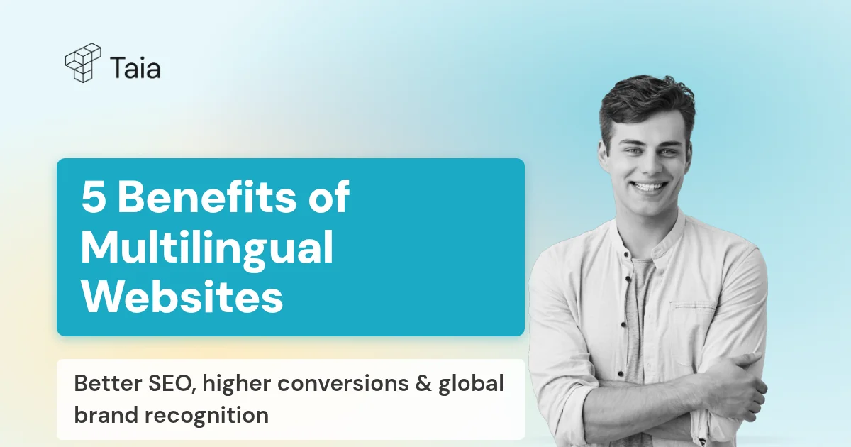 Top 5 Benefits of a Multilingual Website